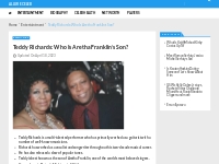 Teddy Richards: Who Is Aretha Franklin’s Son?
