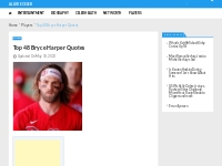 Top 48 Bryce Harper Quotes