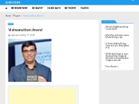 Vishwanathan Anand  Bio, Player, Height, Net Worth, Nationality