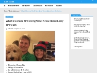 What Is Connor Bird Doing Now? Know About Larry Bird's Son