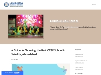 A Guide to Choosing the Best CBSE School in Satellite, Ahmedabad