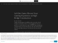 JetX Bet Game: Elevate Your Gaming Experience at High Bridge Construct