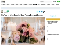 The Top 10 Most Popular Rose Flower Bouquet Designs