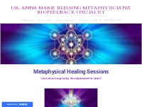 metaphysical therapy sessions - DR. ANNA MARIE BLESSING METAPHYSICIAN 