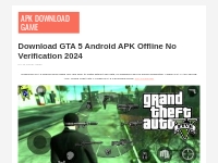 Download GTA 5 Android APK Offline No Verification 2024