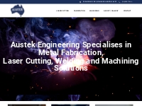 Engineers - Fabrication - Plasma Cutting - Welding - Stainless Steel a