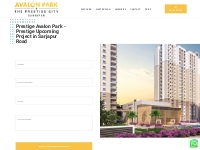 Prestige Avalon Park - Prestige Upcoming Project in Sarjapur Road