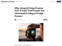 Why Integral Fridge Freezer Isn't A Topic That People Are Interes