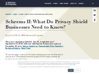   	Schrems II: What Do Privacy Shield Businesses Need to Know?