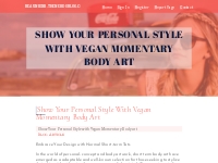 Show Your Personal Style with Vegan Momentary Body art