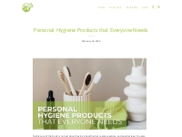    Personal Hygiene Products that Everyone Needs | Blog | BestLab