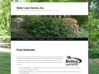  Free Estimate - Better Lawn Service, Inc.Better Lawn Service, Inc.