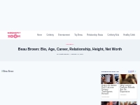 Beau Brown: Bio, Age, Career, Relationship, Height, Net Worth