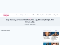 Shay Buckeey Johnson: Net Worth, Bio, Age, Relationship