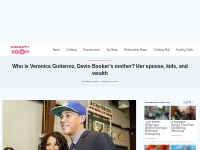 Who is Veronica Gutierrez, Devin Booker s mother? Her spouse, kids, an