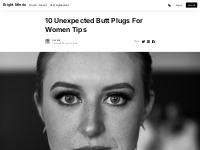 10 Unexpected Butt Plugs For Women Tips