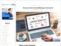 Reasons to Use Content Marketing in eCommerce