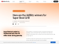 Here are the AdBlitz winners for Super Bowl LVIII  - YouTube Blog