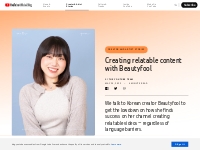 Creating relatable content with Beautyfool - YouTube Blog