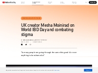 UK creator Mesha Moinirad on World IBD Day and combating stigma - YouT