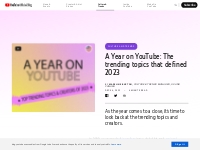 A Year on YouTube: The Trending Topics that Defined 2023  - YouTube Bl