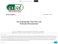 Can Homeopathy Treat Hair Loss Problems Permanently?   Excel Pharma