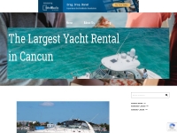 Go with our Cancun yacht rental for the memorable experience