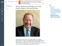 The Art and Science of Dentistry: Dr. Paul Carey s Mastery in General 
