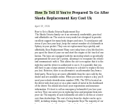 How To Tell If You re Prepared To Go After Skoda Replacement Key Cost 