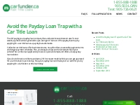          Avoid the Payday Loan Trap with a Car Title Loan | Ontario Ca