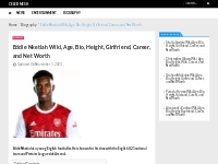 Eddie Nketiah Wiki, Age, Bio, Height, Girlfriend, Career, and Salary