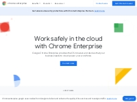 Chrome Enterprise - A browser, an OS and devices for business