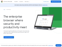Secure & Productive Enterprise Browser - Chrome Enterprise