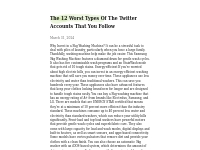 The 12 Worst Types Of The Twitter Accounts That You Follow   cirruscow