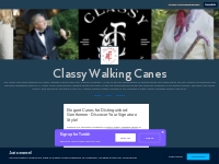 Classy Walking Canes -- Elegant Canes for Distinguished Gentlemen -...