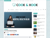 ? How To Start A Mental Health Blog 2024 | Practical Steps