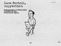 CopyWriter Freelance, Luca Bartoli | Vendi di pi , comunicando meglio