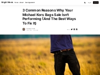 3 Common Reasons Why Your Michael Kors Bags Sale Isn't Performing