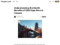 Understanding the Health Benefits of CBD Vape Pens in Canada