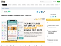 Top Features of Smart Gojek Clone App