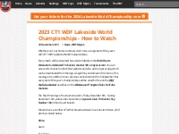 2023 CT1 WDF Lakeside World Championships - How to Watch - DartsWDF