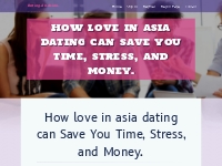 How love in asia dating can Save You Time, Stress, and Money.