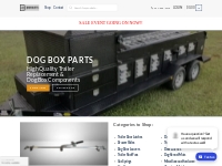 Dog Box   Trailer Hardware Components - Dog Box Parts