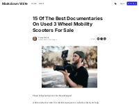 15 Of The Best Documentaries On Used 3 Wheel Mobility Scooters For Sal