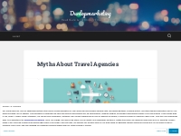 Myths About Travel Agencies   Dunlopmarketing
