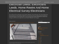 Electrician Leeds. Electricians Leeds. Home Rewire And Home Electrical