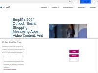 Emplifi’s 2024 Outlook: Social Shopping, Messaging Apps, Video Content