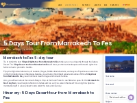 5 Days tour from Marrakech to Fes - Epic Morocco Travel