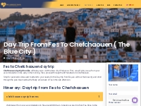 Day Trip From Fes To Chefchaouen - Epic Morocco Travel