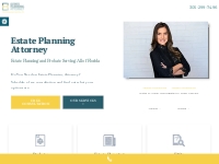 Estate Planning Attorney | Miami Probate Lawyer